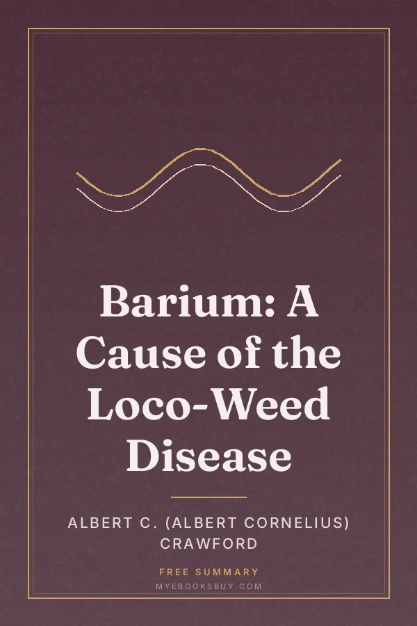 Cover of Barium: A Cause of the Loco-Weed Disease
