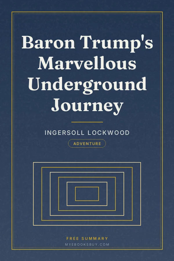 Cover of Baron Trump's Marvellous Underground Journey