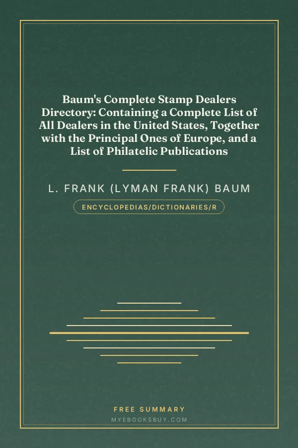 Cover of Baum's Complete Stamp Dealers Directory: Containing a Complete List of All Dealers in the United States, Together with the Principal Ones of Europe, and a List of Philatelic Publications