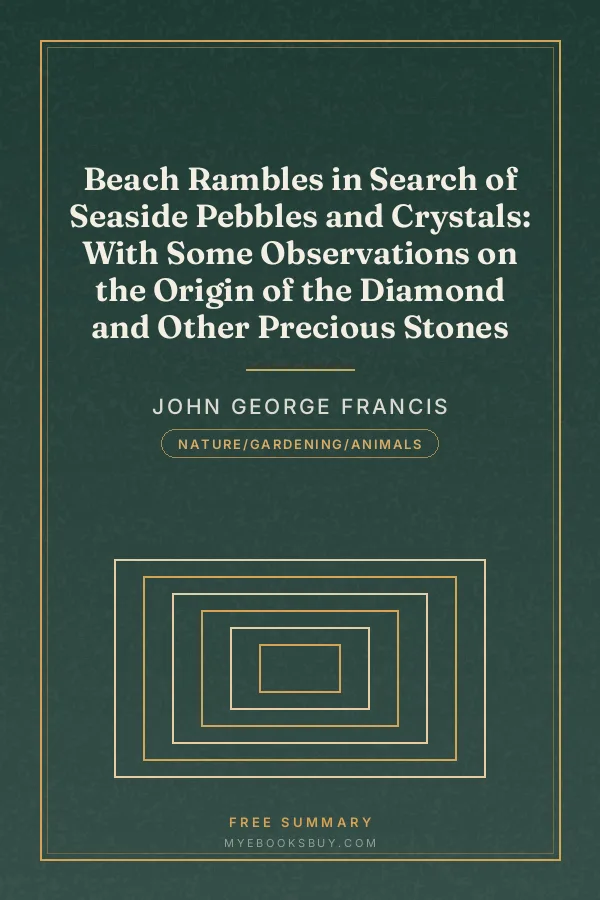 Cover of Beach Rambles in Search of Seaside Pebbles and Crystals: With Some Observations on the Origin of the Diamond and Other Precious Stones