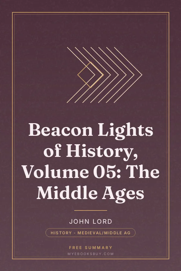 Cover of Beacon Lights of History, Volume 05: The Middle Ages