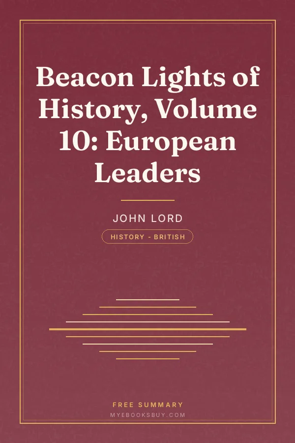 Cover of Beacon Lights of History, Volume 10: European Leaders