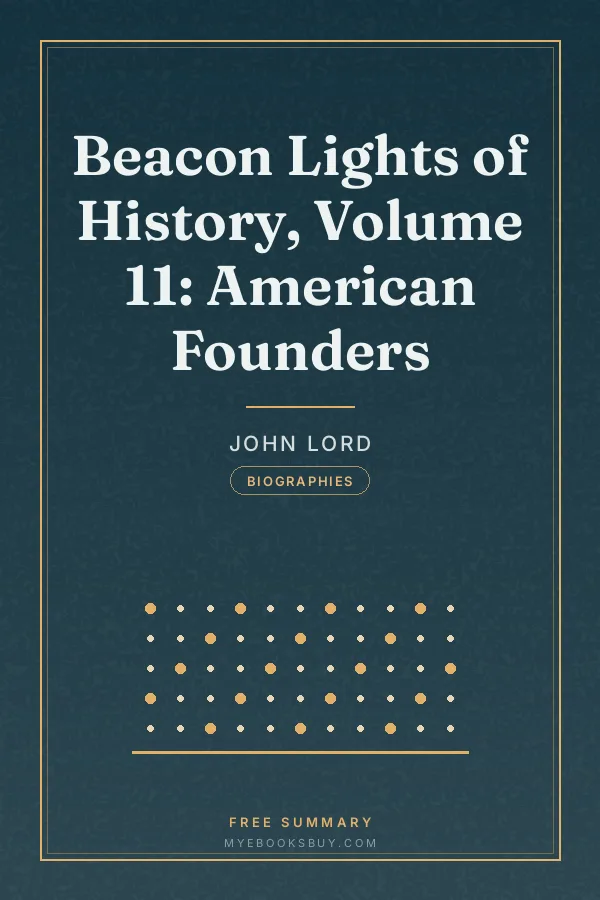 Cover of Beacon Lights of History, Volume 11: American Founders
