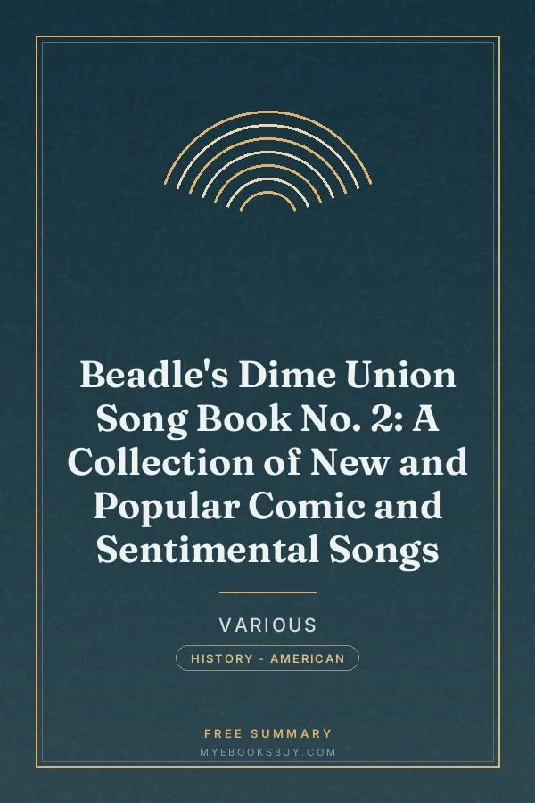 Cover of Beadle's Dime Union Song Book No. 2: A Collection of New and Popular Comic and Sentimental Songs