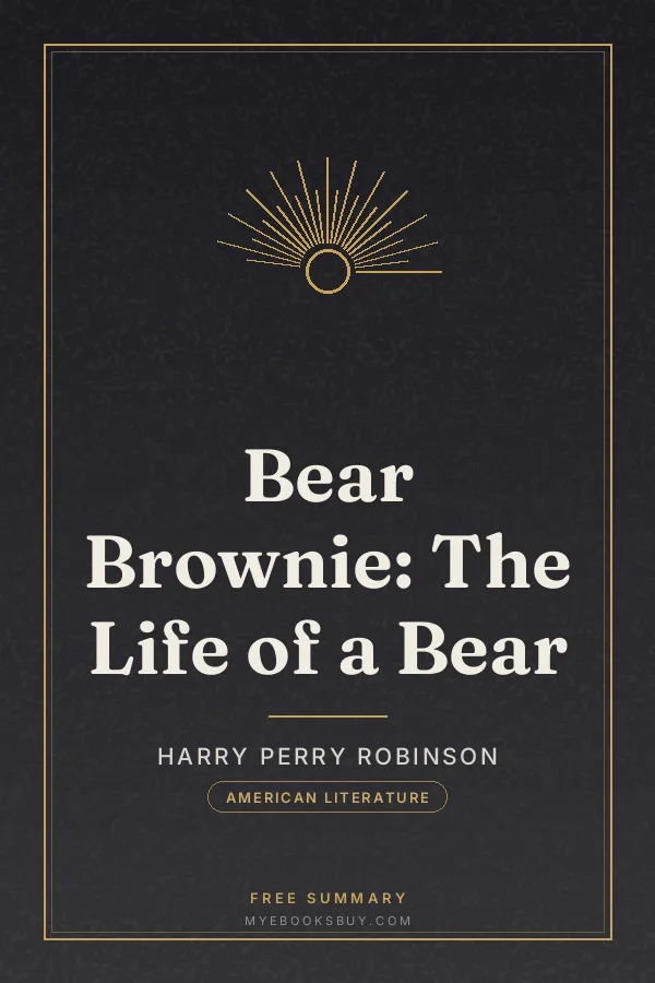 Cover of Bear Brownie: The Life of a Bear