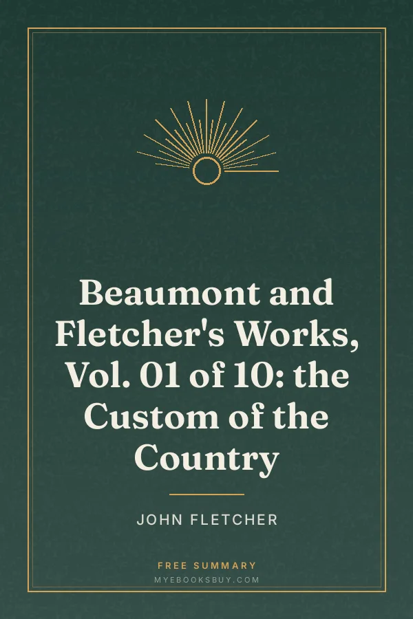 Cover of Beaumont and Fletcher's Works, Vol. 01 of 10: the Custom of the Country