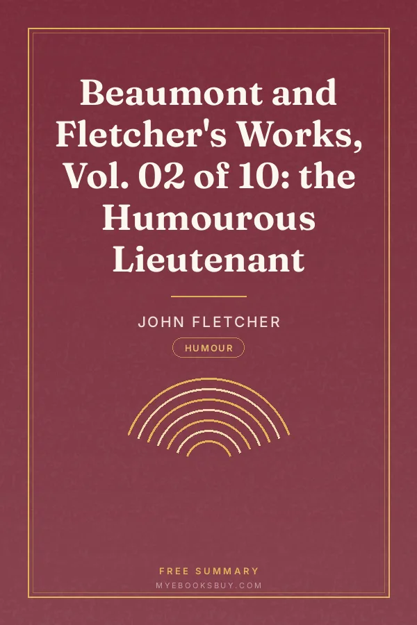Cover of Beaumont and Fletcher's Works, Vol. 02 of 10: the Humourous Lieutenant