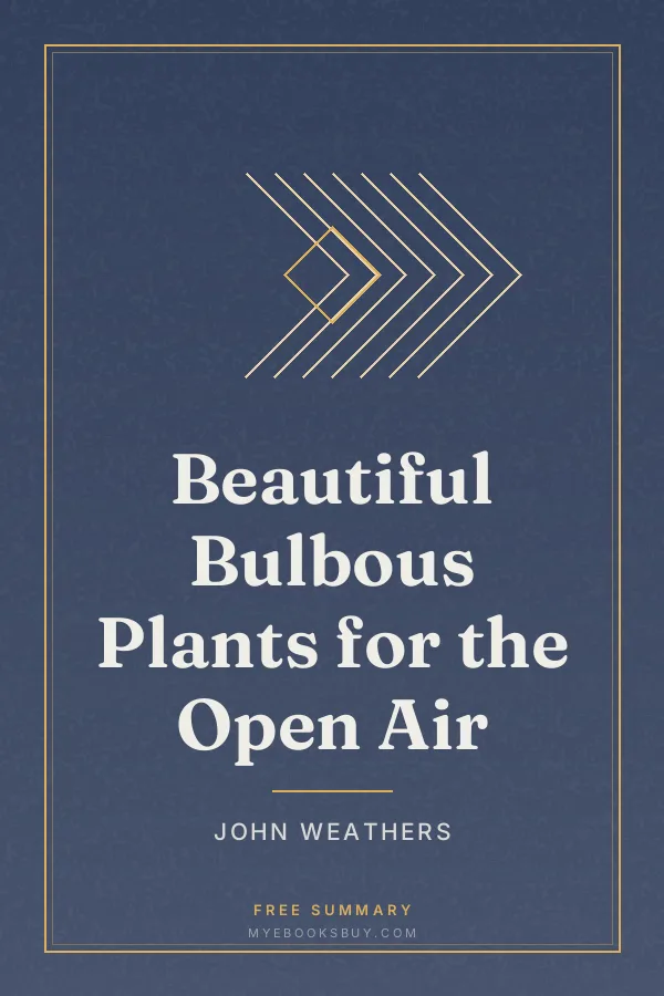 Cover of Beautiful Bulbous Plants for the Open Air