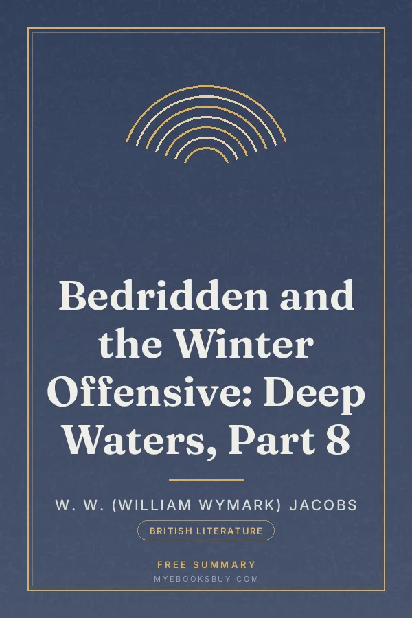 Cover of Bedridden and the Winter Offensive: Deep Waters, Part 8