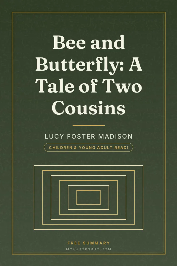 Cover of Bee and Butterfly: A Tale of Two Cousins