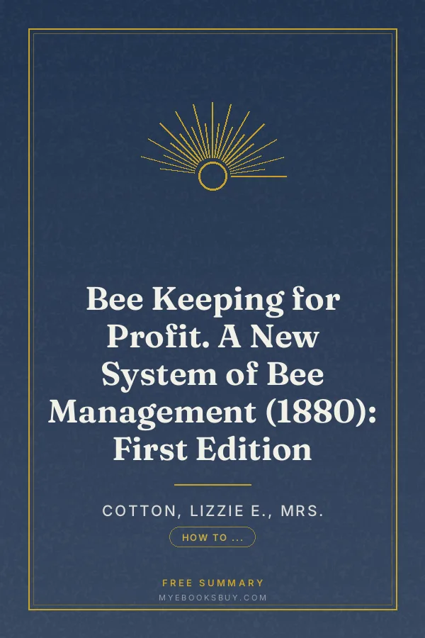 Cover of Bee Keeping for Profit. A New System of Bee Management (1880): First Edition