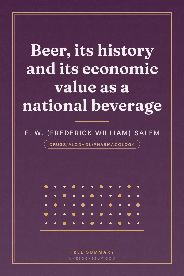 Cover of Beer, its history and its economic value as a national beverage