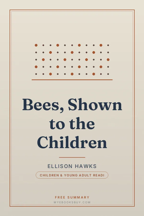 Cover of Bees, Shown to the Children