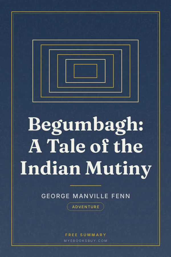 Cover of Begumbagh: A Tale of the Indian Mutiny