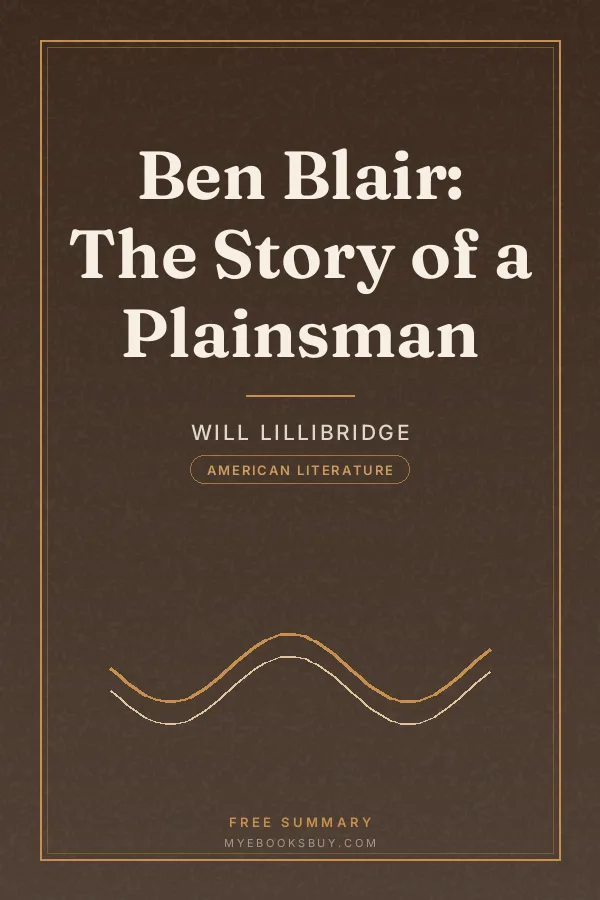 Cover of Ben Blair: The Story of a Plainsman