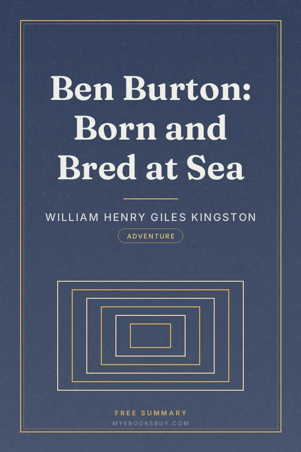 Cover of Ben Burton: Born and Bred at Sea