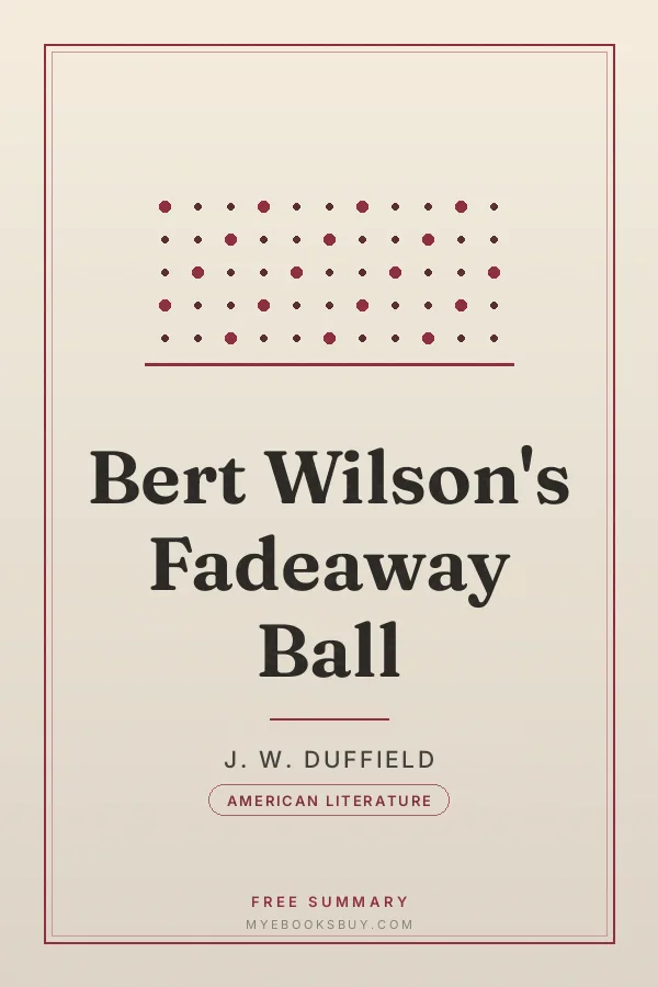 Cover of Bert Wilson's Fadeaway Ball