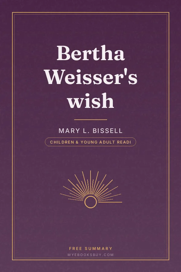 Cover of Bertha Weisser's wish