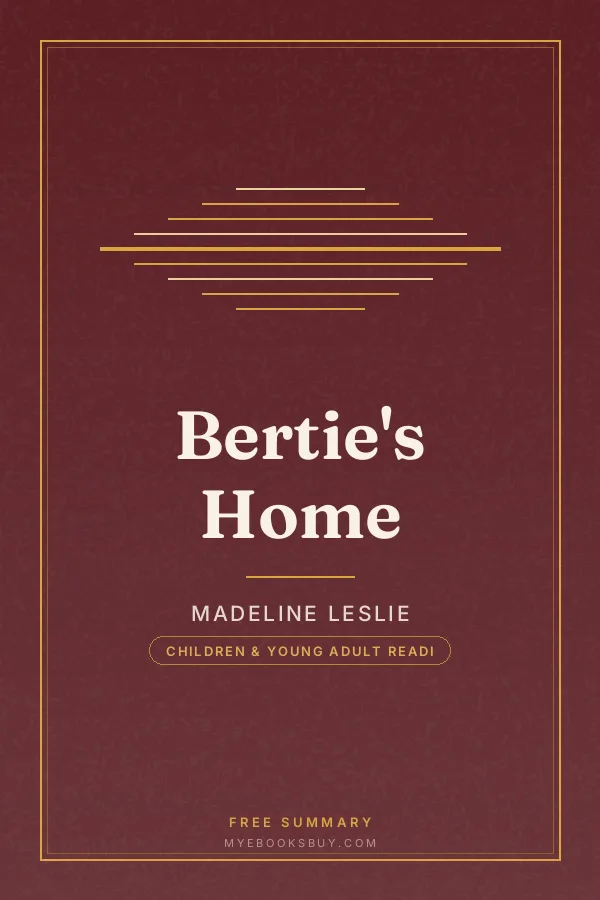 Cover of Bertie's Home
