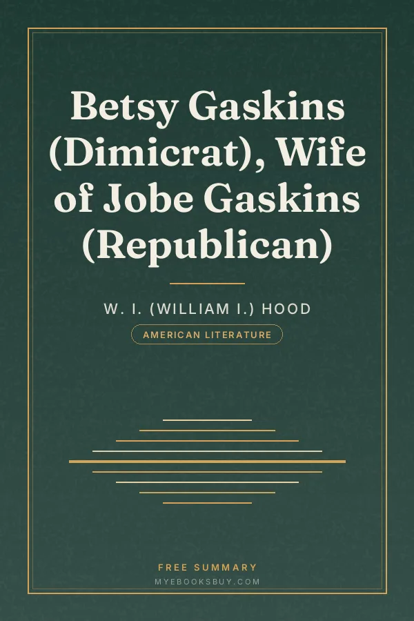 Cover of Betsy Gaskins (Dimicrat), Wife of Jobe Gaskins (Republican)