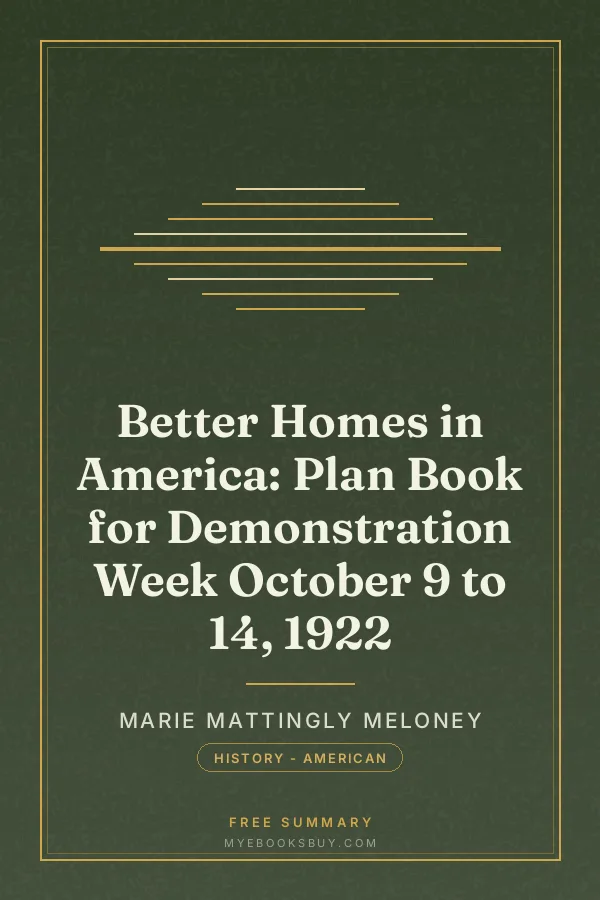 Cover of Better Homes in America: Plan Book for Demonstration Week October 9 to 14, 1922