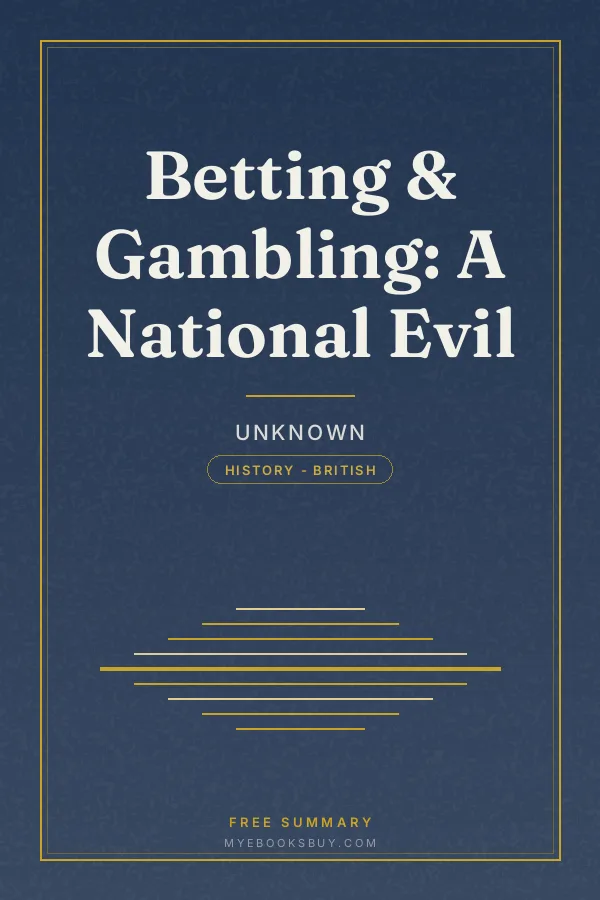 Cover of Betting & Gambling: A National Evil