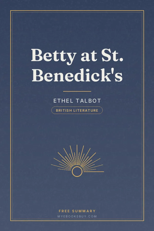 Cover of Betty at St. Benedick's