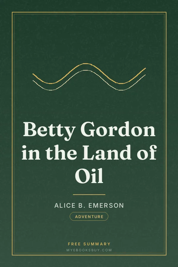 Cover of Betty Gordon in the Land of Oil