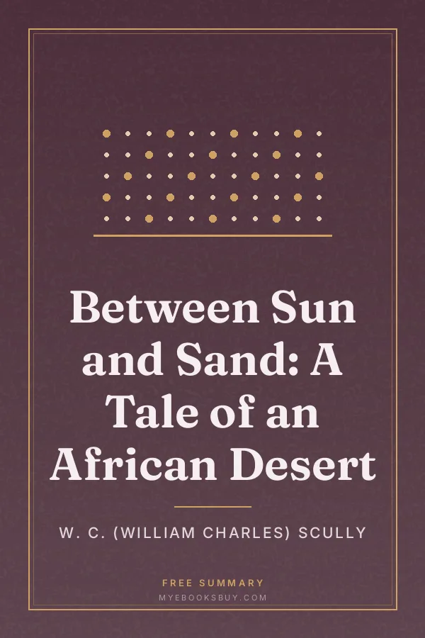 Cover of Between Sun and Sand: A Tale of an African Desert