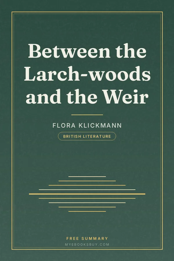 Cover of Between the Larch-woods and the Weir