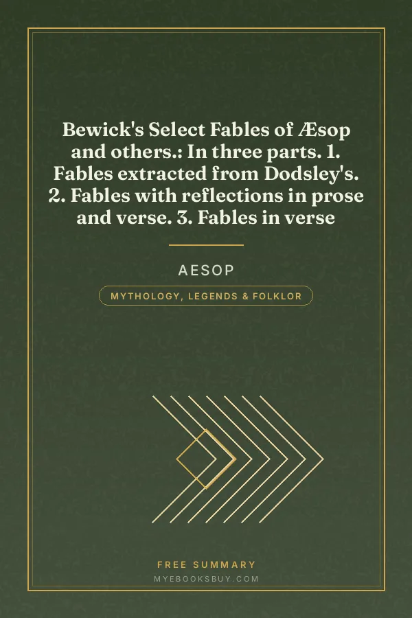 Cover of Bewick's Select Fables of Æsop and others.: In three parts. 1. Fables extracted from Dodsley's. 2. Fables with reflections in prose and verse. 3. Fables in verse