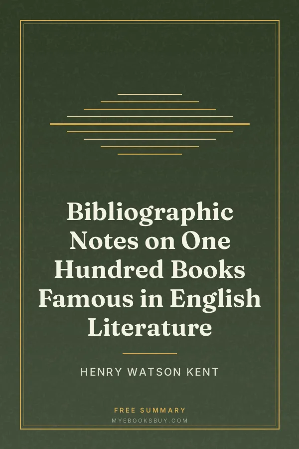 Cover of Bibliographic Notes on One Hundred Books Famous in English Literature