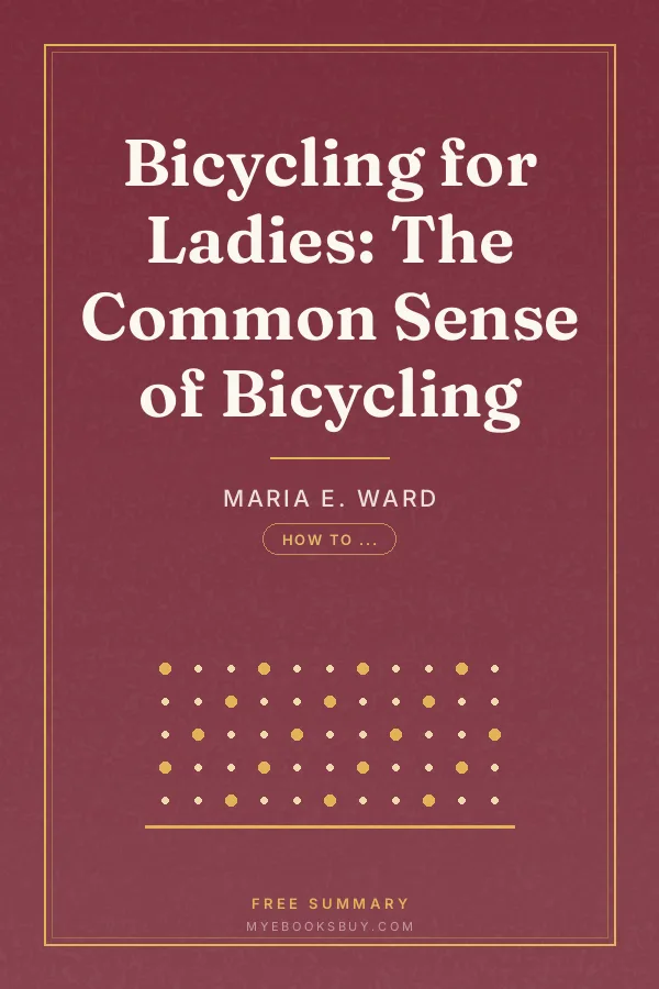 Cover of Bicycling for Ladies: The Common Sense of Bicycling