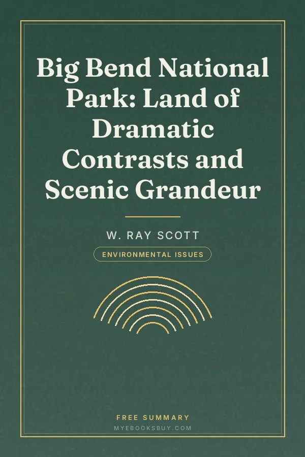 Cover of Big Bend National Park: Land of Dramatic Contrasts and Scenic Grandeur