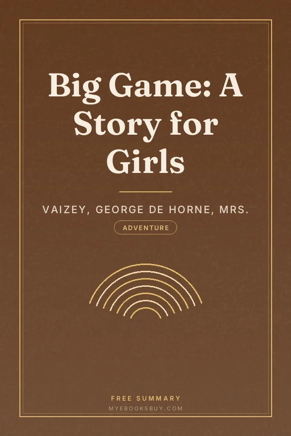 Cover of Big Game: A Story for Girls