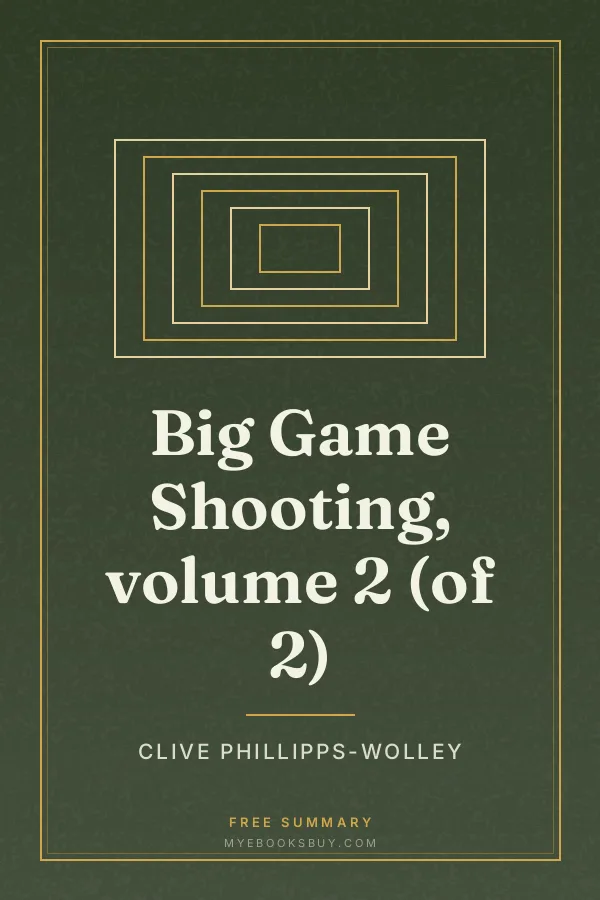 Cover of Big Game Shooting, volume 2 (of 2)