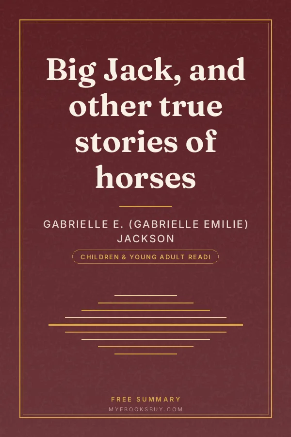 Cover of Big Jack, and other true stories of horses