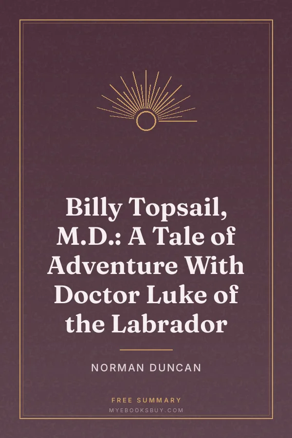 Cover of Billy Topsail, M.D.: A Tale of Adventure With Doctor Luke of the Labrador