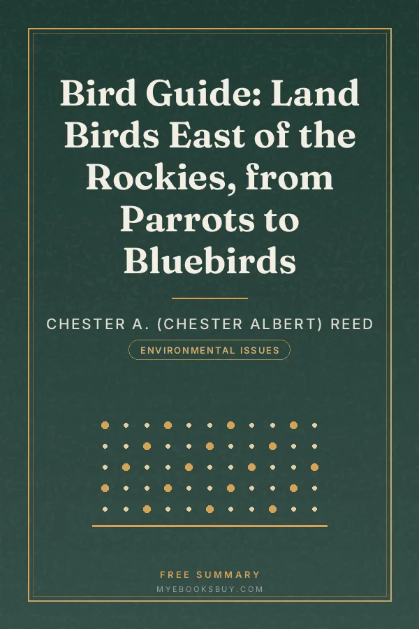 Cover of Bird Guide: Land Birds East of the Rockies, from Parrots to Bluebirds