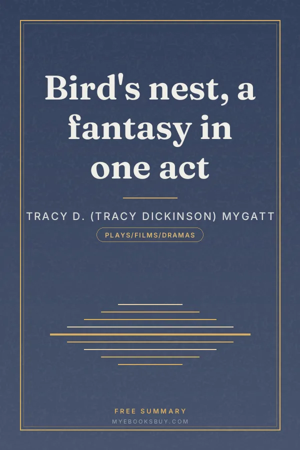 Cover of Bird's nest, a fantasy in one act