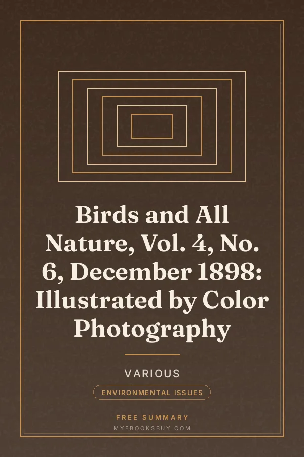 Cover of Birds and All Nature, Vol. 4, No. 6, December 1898: Illustrated by Color Photography