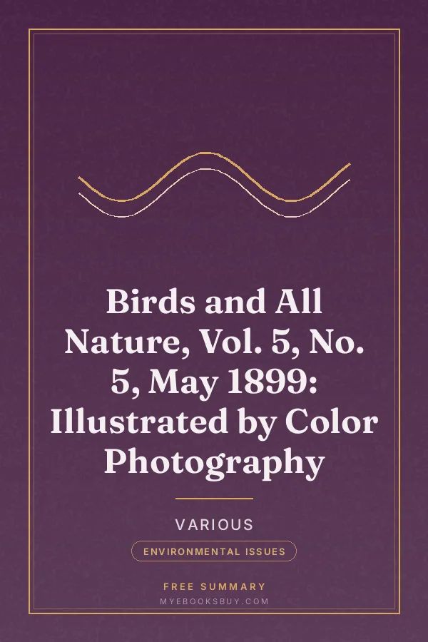 Cover of Birds and All Nature, Vol. 5, No. 5, May 1899: Illustrated by Color Photography