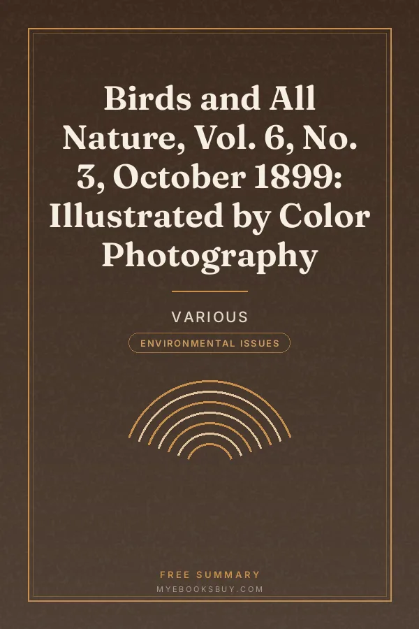 Cover of Birds and All Nature, Vol. 6, No. 3, October 1899: Illustrated by Color Photography