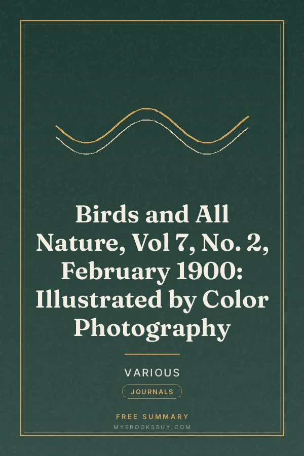 Cover of Birds and All Nature, Vol 7, No. 2, February 1900: Illustrated by Color Photography