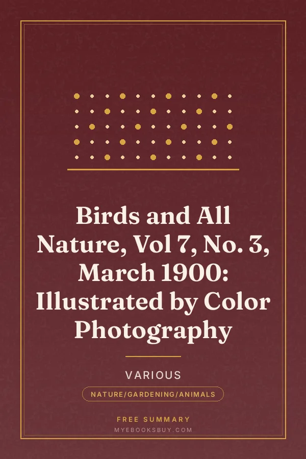 Cover of Birds and All Nature, Vol 7, No. 3, March 1900: Illustrated by Color Photography