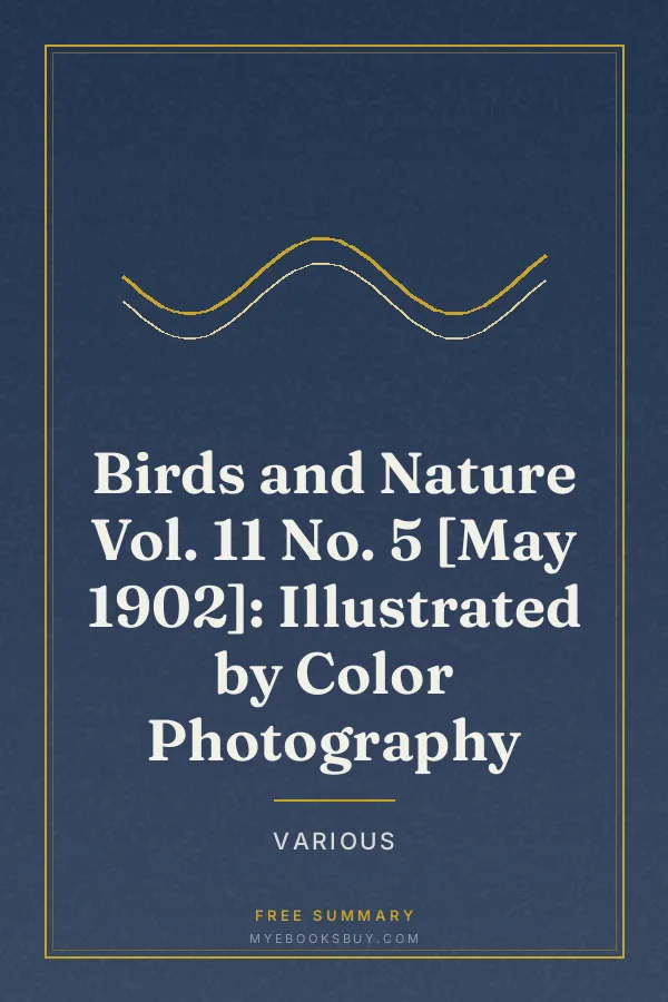 Cover of Birds and Nature Vol. 11 No. 5 [May 1902]: Illustrated by Color Photography