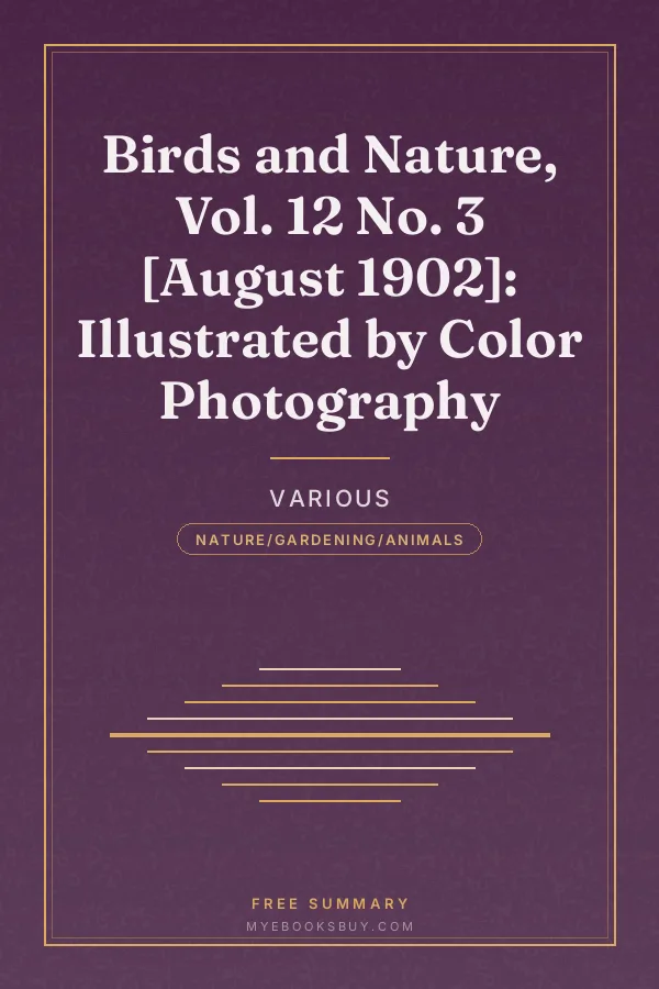 Cover of Birds and Nature, Vol. 12 No. 3 [August 1902]: Illustrated by Color Photography