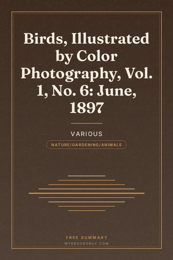 Cover of Birds, Illustrated by Color Photography, Vol. 1, No. 6: June, 1897