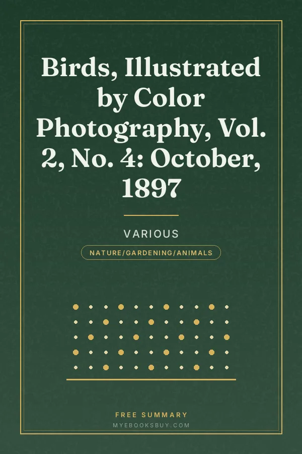 Cover of Birds, Illustrated by Color Photography, Vol. 2, No. 4: October, 1897