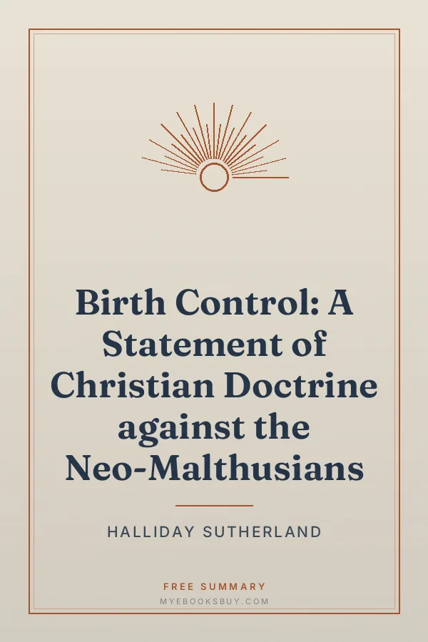 Cover of Birth Control: A Statement of Christian Doctrine against the Neo-Malthusians